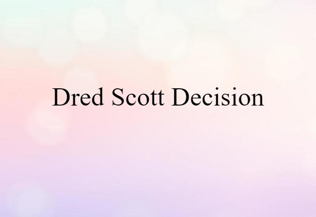 Dred Scott Decision