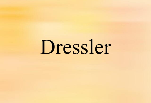 Dressler