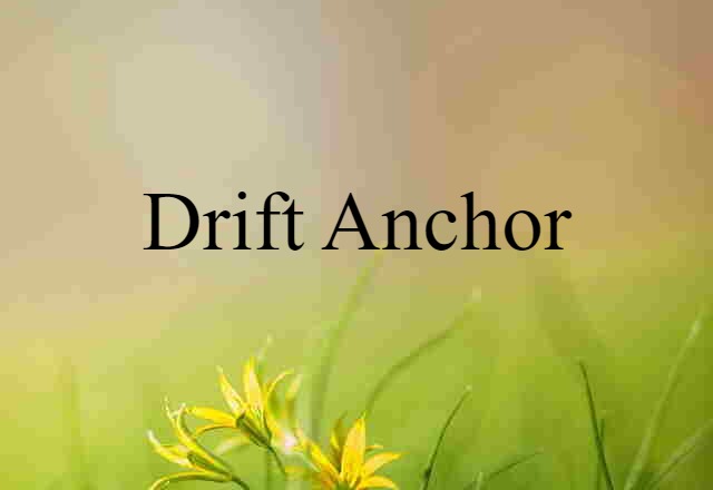 drift anchor