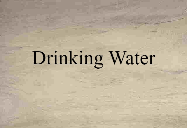 drinking water