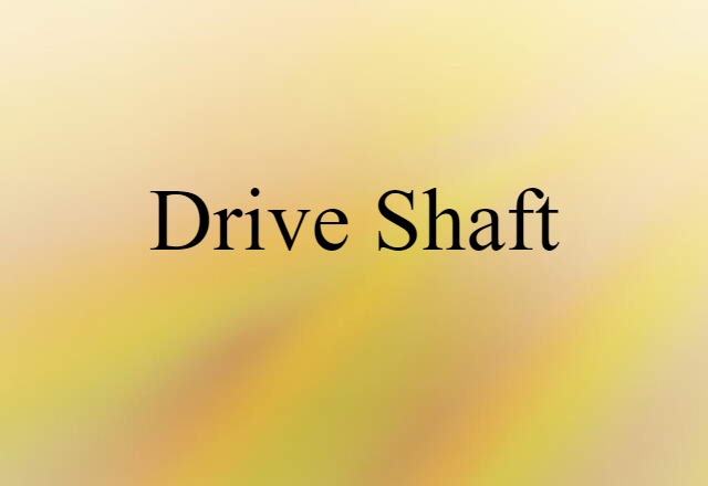 drive shaft