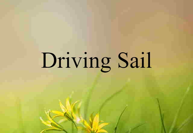 driving sail