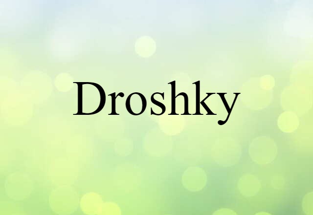 droshky