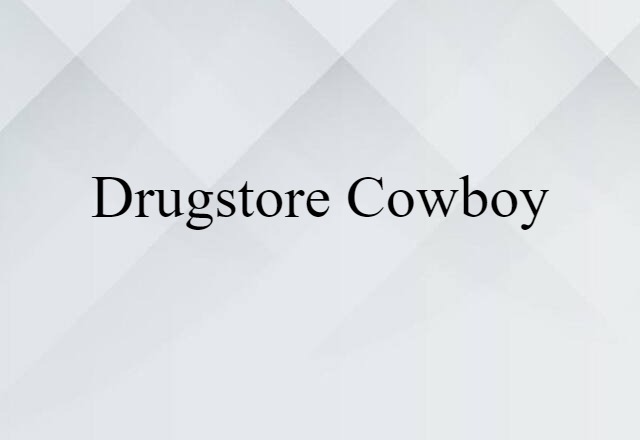 drugstore cowboy