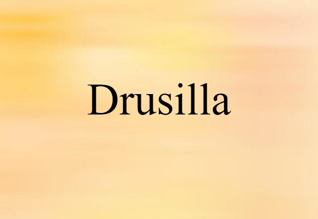 Drusilla