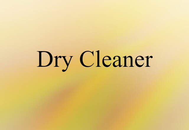 dry cleaner