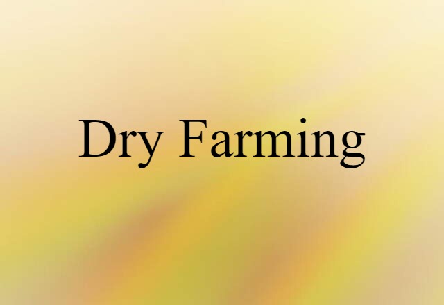 dry farming