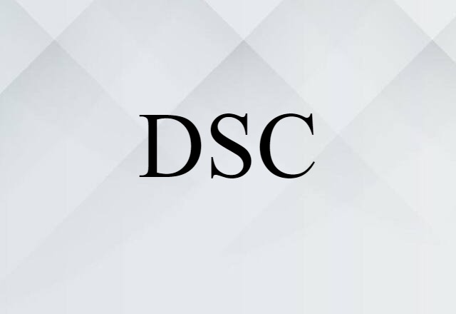 DSC (noun) Definition, Meaning & Examples