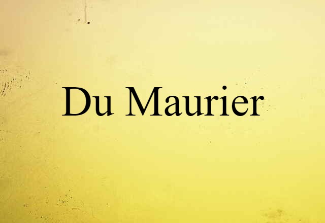 Du Maurier