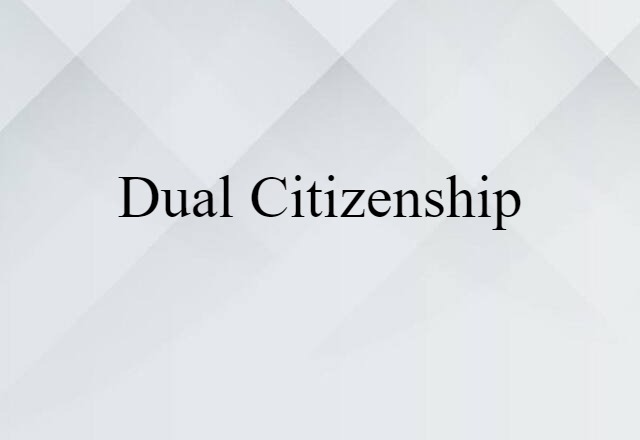 dual citizenship