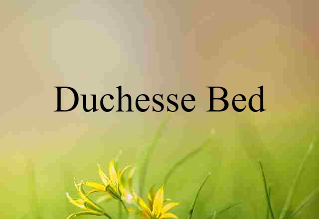 duchesse bed