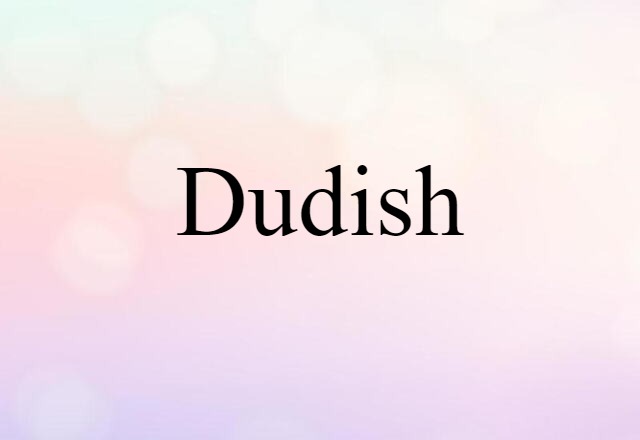 dudish