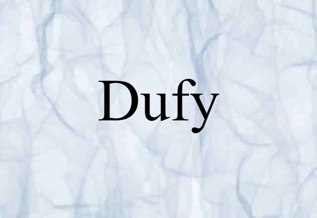 Dufy (noun) Definition, Meaning & Examples