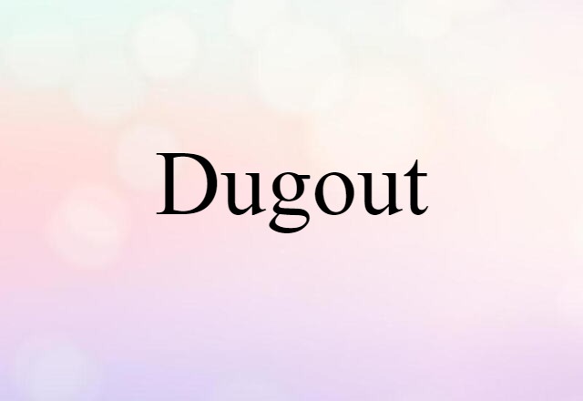 dugout