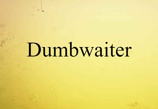 dumbwaiter