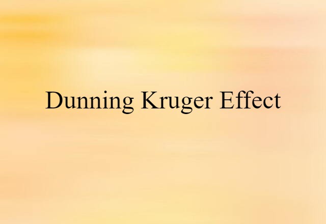 Dunning Kruger effect