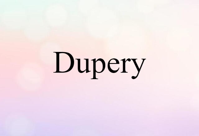 dupery