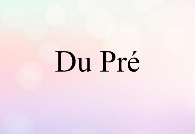 du Pré