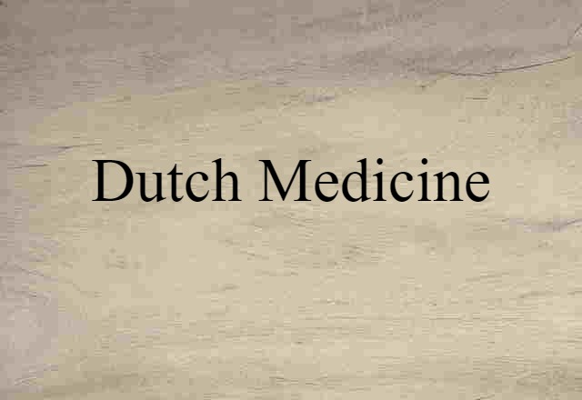 Dutch medicine