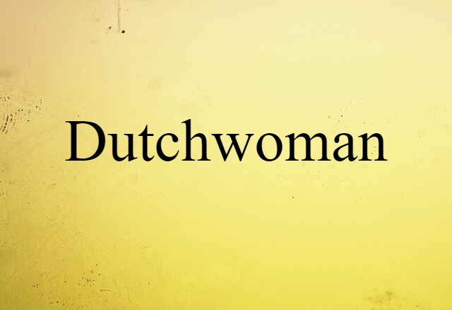 Dutchwoman