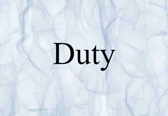 duty