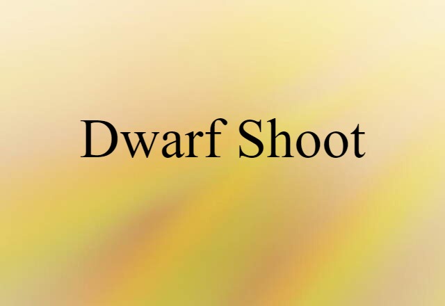 dwarf shoot