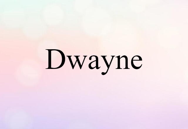 Dwayne