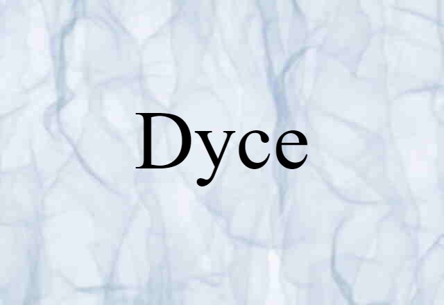 Dyce