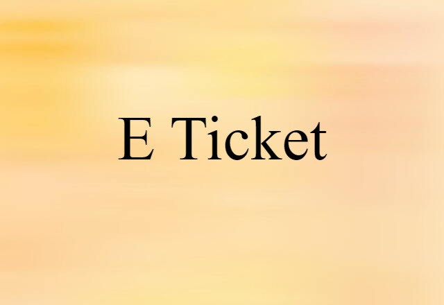 e ticket