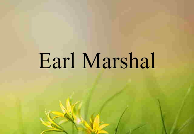 Earl Marshal