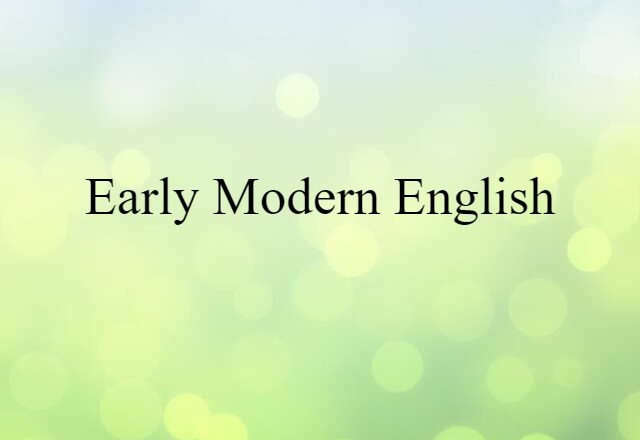 Early Modern English