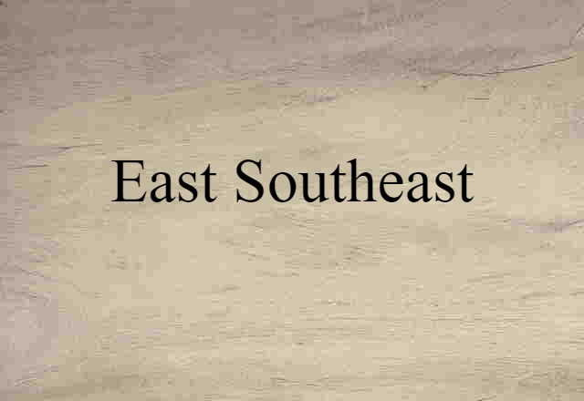 east southeast