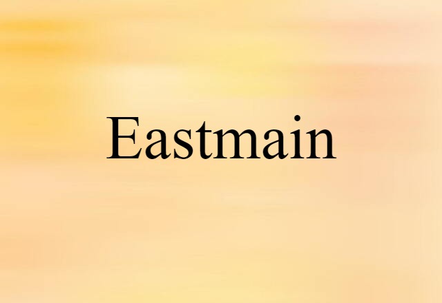 Eastmain