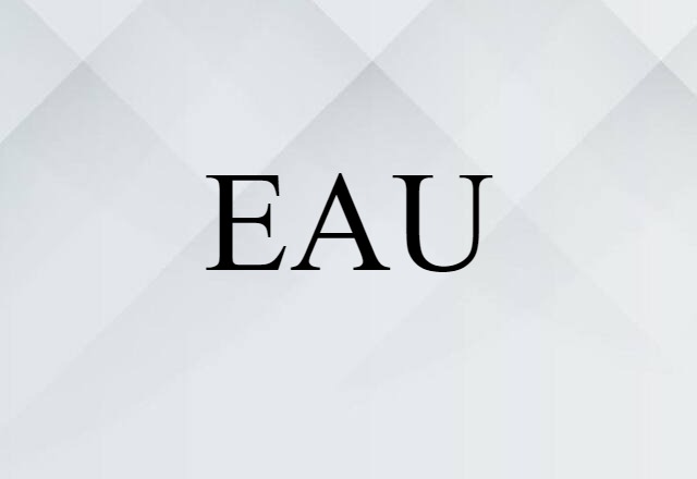 EAU