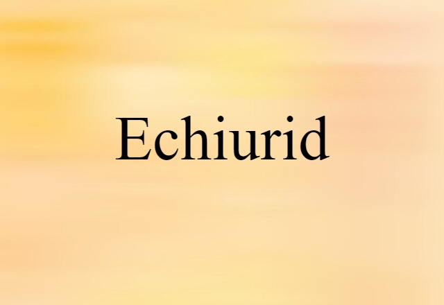 echiurid