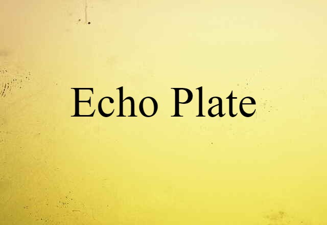 echo plate