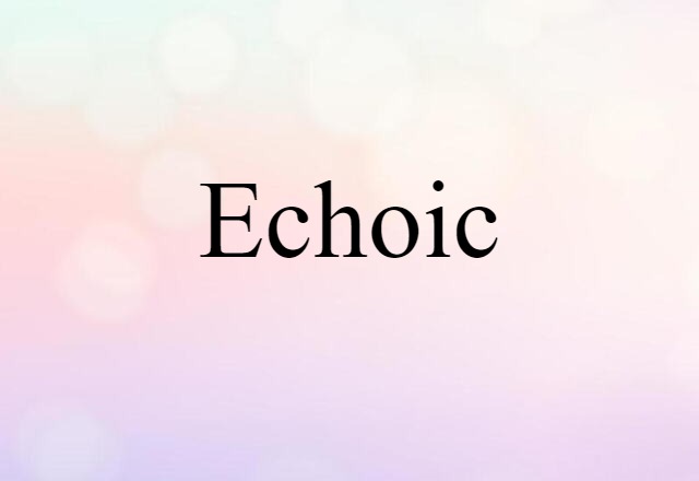 echoic