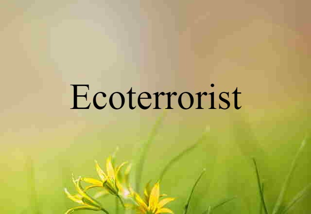 ecoterrorist