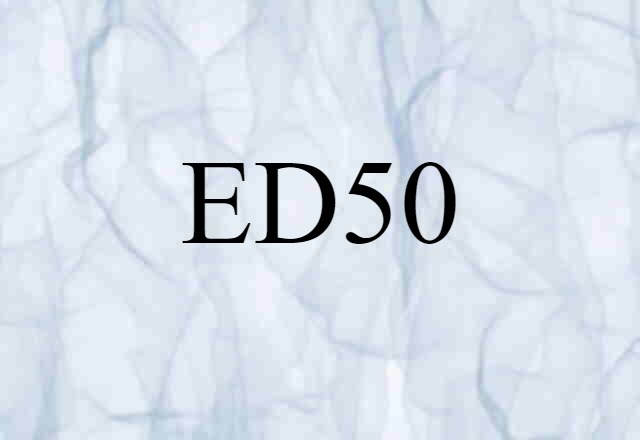 ED50 (noun) Definition, Meaning & Examples