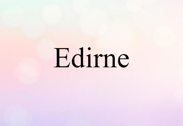 Edirne