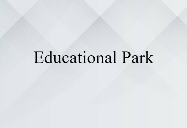 educational park