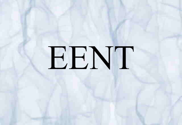 EENT