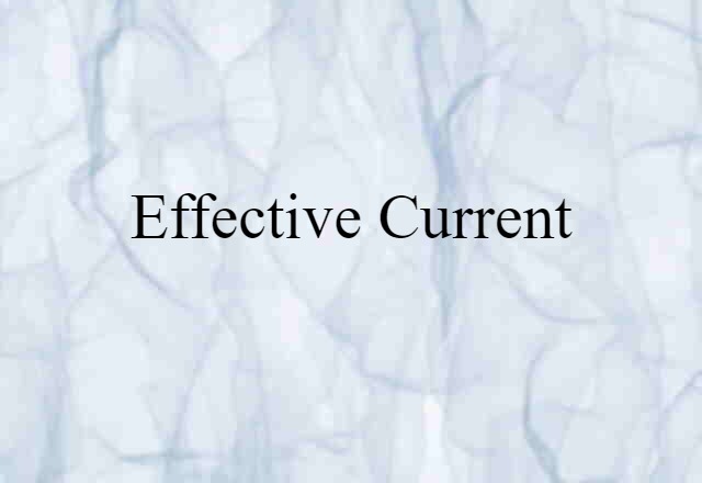 effective current