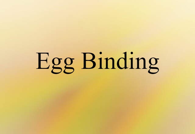 egg binding