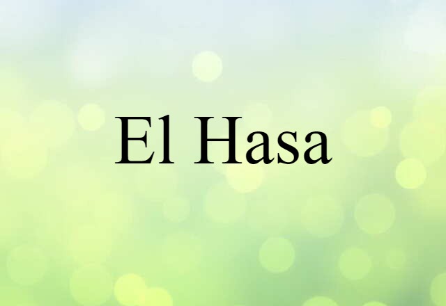 El Hasa