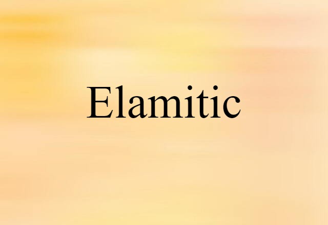 Elamitic