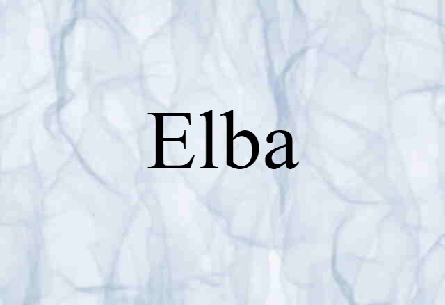 Elba (noun) Definition, Meaning & Examples