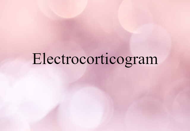 electrocorticogram