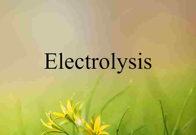 electrolysis