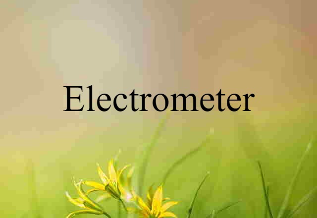 electrometer